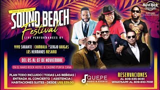“Sound Beach Festival” en Hard Rock Punta Cana.